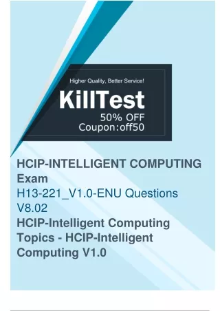 Huawei H13-221_V1.0-ENU Exam Questions -Achieve an Excellent Score with Killtest