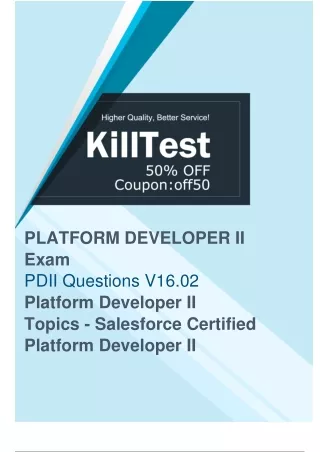 Salesforce PDII Exam Questions Updated Achieve an Excellent Score with Killtest