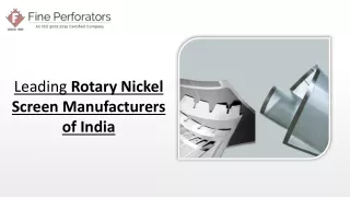 Leading Rotary Nickel Screen Manufacturers of India
