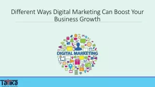 Different Ways Digital Marketing Can Boost Your Business Growth
