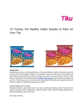 12 Yummy Yet Healthy Indian Snacks To Pack For Your Trip