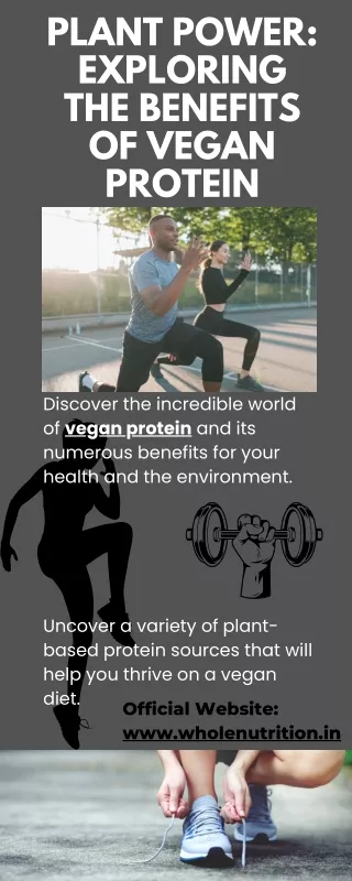 Plant Power Exploring the Benefits of Vegan Protein