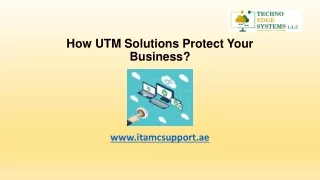 How UTM Solutions Protect Your Business?