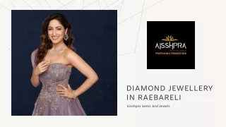 Diamond Jewellery in Raebareli