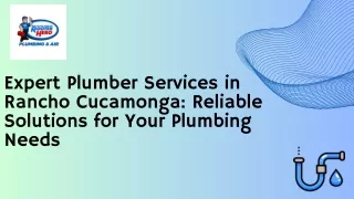 Expert Plumber Services in Rancho Cucamonga Reliable Solutions for Your Plumbing Needs