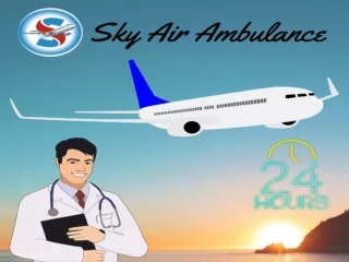Get Sky Air Ambulance in Patna to Shift Patient Securely