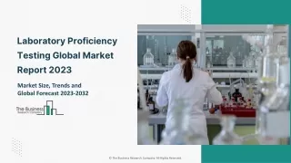 Laboratory Proficiency Testing Market 2023 - By Size, Industry Analysis, Segment