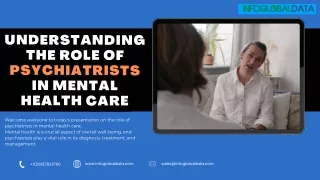 Understanding the Role of Psychiatrists in Mental Health Care-InfoGlobalData