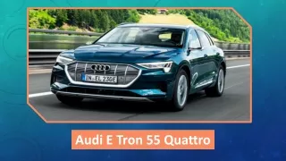 Audi E Tron 55 Quattro