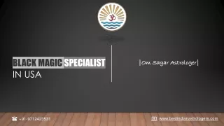 Black Magic Specialist in USA | Om Sagar Astrologer
