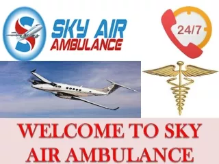 Offers a High-Tech ICU Setup from Kharagpur and Kanpur by Sky Air Ambulance