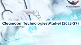 Cleanroom Technologies Market Growth, Share and Forecast to 2029