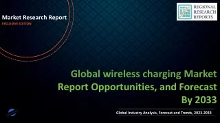 wireless charging Market Set to Witness Explosive Growth by 2033