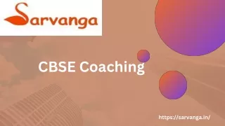 Best CBSE Coaching in Delhi | Sarvanga