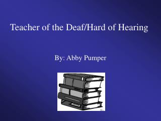 Teacher of the Deaf/Hard of Hearing