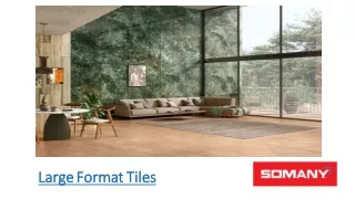 Large Format Tiles - Somany Ceramics