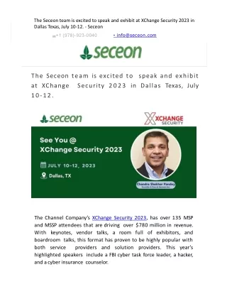 The Seceon team is excited to speak and exhibit at XChange Security 2023 in Dallas Texas, July 10-12