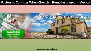 Factors to Consider When Choosing Home Insurance in Mexico