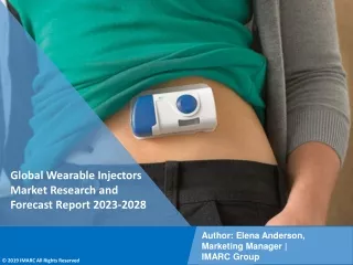 Wearable Injectors Market Research and Forecast Report 2023-2028