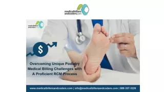 Overcoming Unique Podiatry Medical Billing Challenges with A Proficient RCM Process