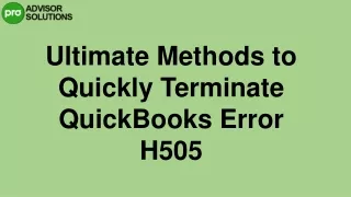 A Quick Way To Fix QuickBooks Error H505