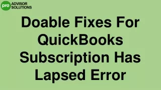 How to fix QuickBooks Subscription Has Lapsed Message