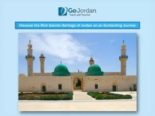 Discover the Rich Islamic Heritage of Jordan on an Enchanting Journey