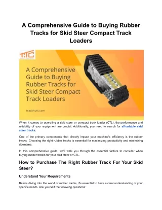 A Comprehensive Guide to Buying Rubber Tracks for Skid Steer Compact Track Loade