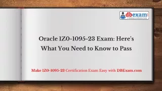 Oracle 1Z0-1095-23 Exam: Here's What You Need to Know to Pass