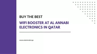 Buy the Best Wifi Booster at Al Annabi Electronics in Qatar