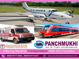 Use Panchmukhi Train Ambulance in Patna and Kolkata at Genuine Cost with Expert Medical Team