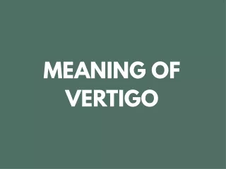 Meaning of Vertigo