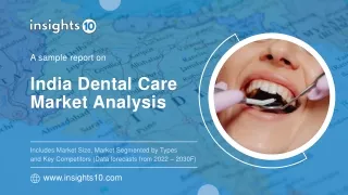 India Dental Care Market Analysis Sample Report