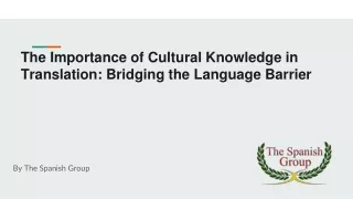 The Importance of Cultural Knowledge in Translation