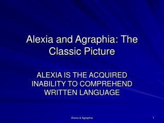 Alexia and Agraphia: The Classic Picture