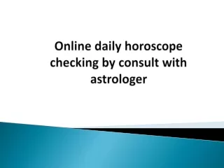 Online daily horoscope checking by consult with astrologer