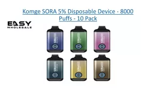 Komge SORA 5% Disposable Device - 8000