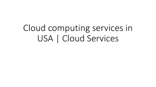 Cloud computing services in USA | Cloud Services