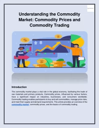 Understanding the Commodity Market: Commodity Prices and Commodity Trading