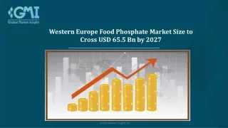 Western Europe Food Phosphate Market Forecasts Research 2027