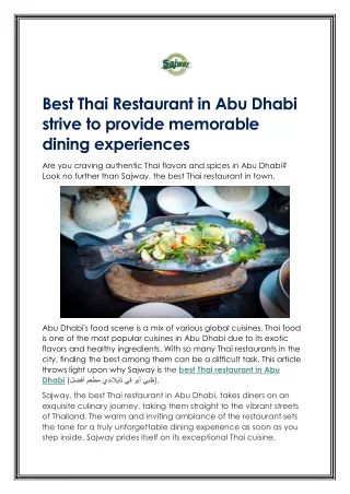 Best Thai Restaurant in Abu Dhabi strive to provide memorable dining experiences