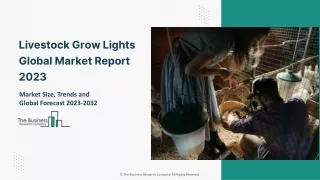 Livestock Grow Lights Market 2023 - Share, Ongoing Trends, Size, Growth Rate