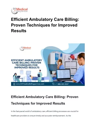 Efficient Ambulatory Care Billing_ Proven Techniques for Improved Results