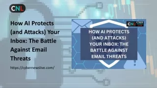 How AI Protects (and Attacks) Your Inbox: The Battle Against Email Threats