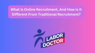 What Is Online Recruitment, And How Is It Different From Traditional Recruitment