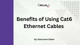 Benefits of Using Cat6 Ethernet Cables