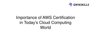 Importance of AWS Certification in Today’s Cloud Computing World