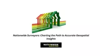 Nationwide Surveyors Charting the Path to Accurate Geospatial Insights