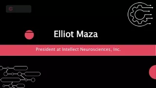 Elliot Maza - An Energetic and Adaptable Individual