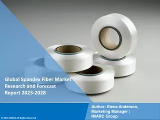 Spandex Fiber Market Research and Forecast Report 2023-2028